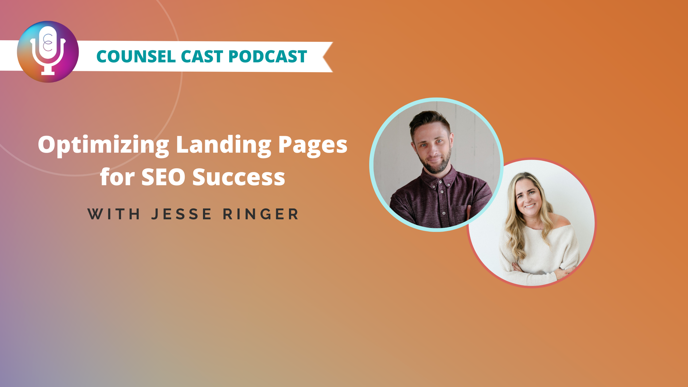 Optimizing Landing Pages for SEO Success with Jesse Ringer