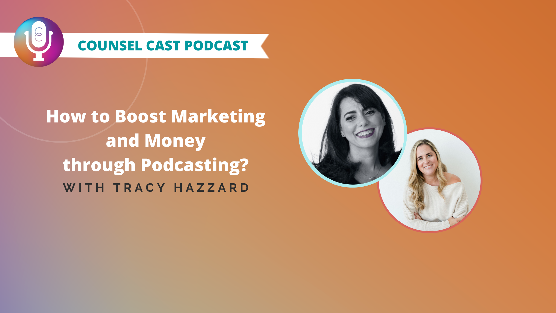 How to Boost Your Marketing and Money through Podcasting? Featuring Tracy Hazzard