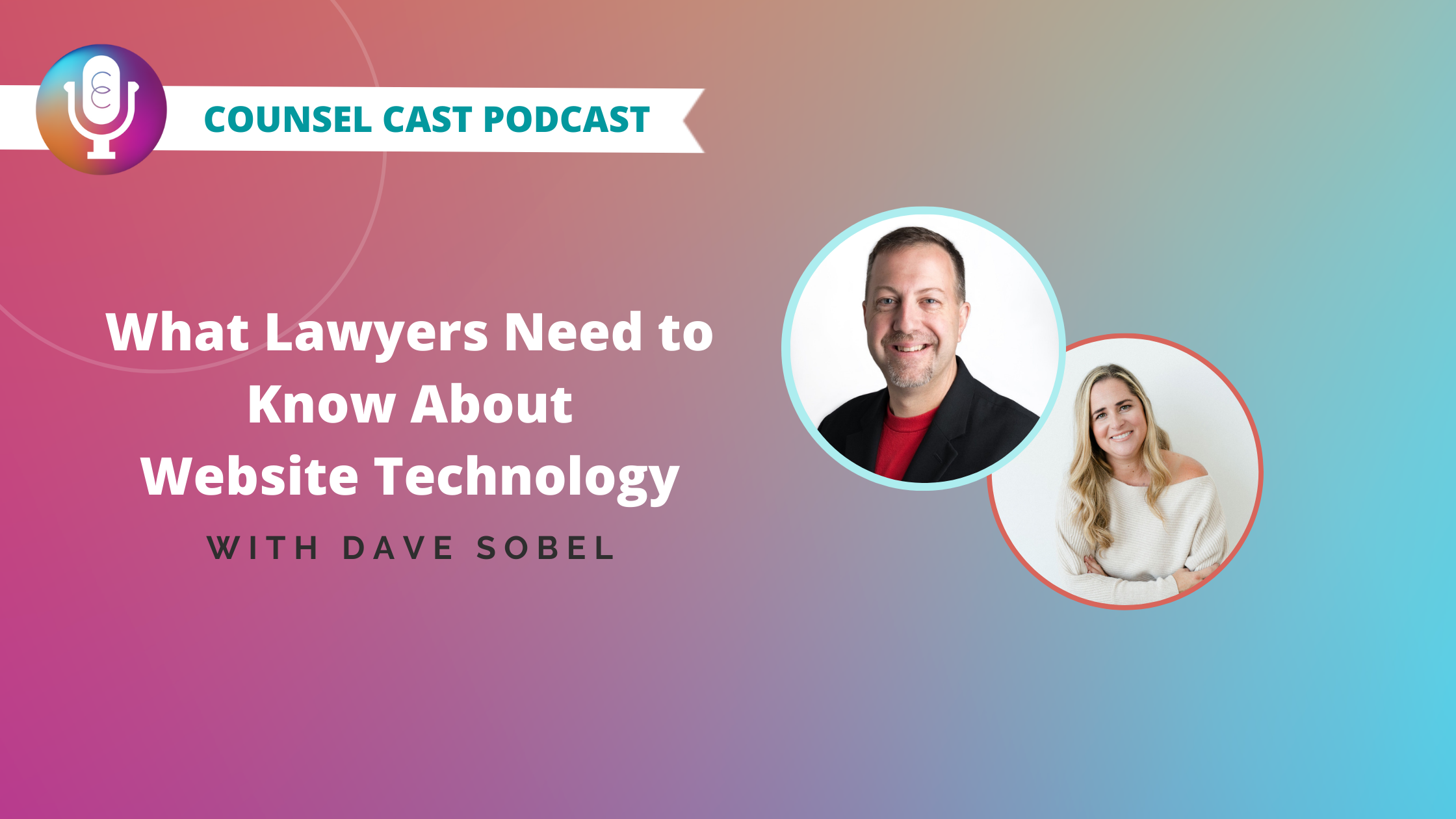 What Lawyers Need to Know About Website Technology with Dave Sobel